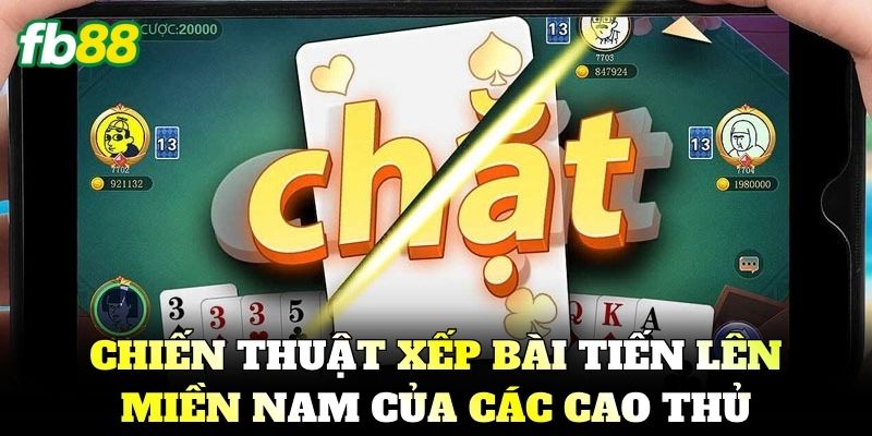 Tiến Lên Miền Nam FB88 – Nghệ Thuật Chặt Heo Và Tới Trắng 3 Chiến thuật xếp bài Tiến Lên Miền Nam của các cao thủ